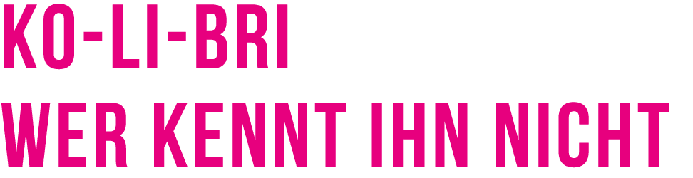 Ko Li bri wer kennt ihn nicht