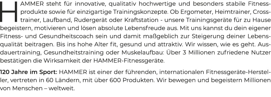 HAMMER steht f r innovative, qualitativ hochwertige und besonders stabile Fitnessprodukte sowie f r einzigartige Trai...