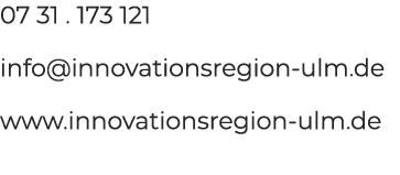 07 31 . 173 121 info@innovationsregion ulm.de www.innovationsregion ulm.de
