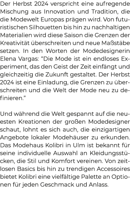 Der Herbst 2024 verspricht eine aufregende Mischung aus Innovation und Tradition, die die Modewelt Europas pr gen wir...