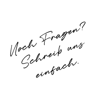 Noch Fragen? Schreib uns einfach.