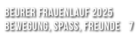 Beurer Frauenlauf 2025 Bewegung, Spass, Freunde 7