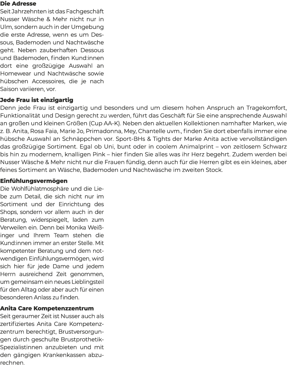 Die Adresse Seit Jahrzehnten ist das Fachgesch ft Nusser W sche & Mehr nicht nur in Ulm, sondern auch in der Umgebung...