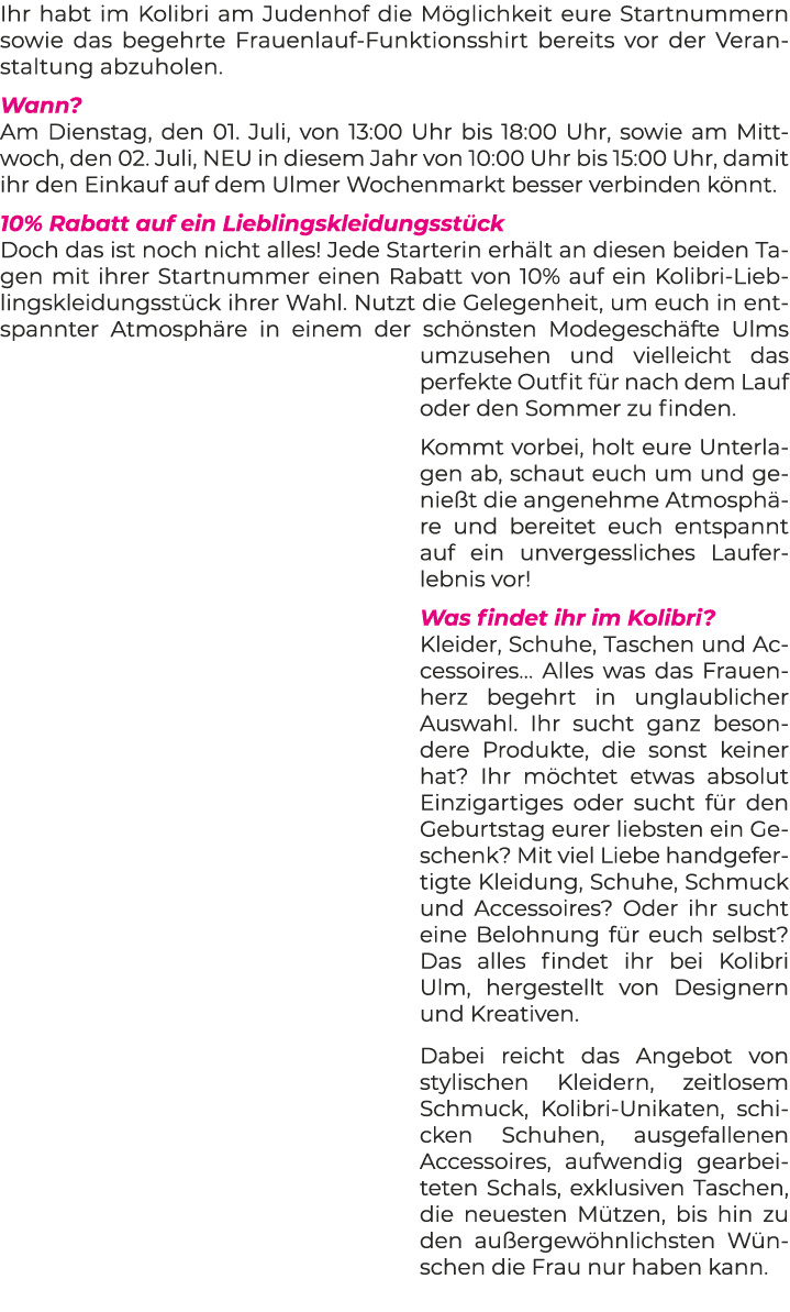 Ihr habt im Kolibri am Judenhof die M glichkeit eure Startnummern sowie das begehrte Frauenlauf Funktionsshirt bereit...