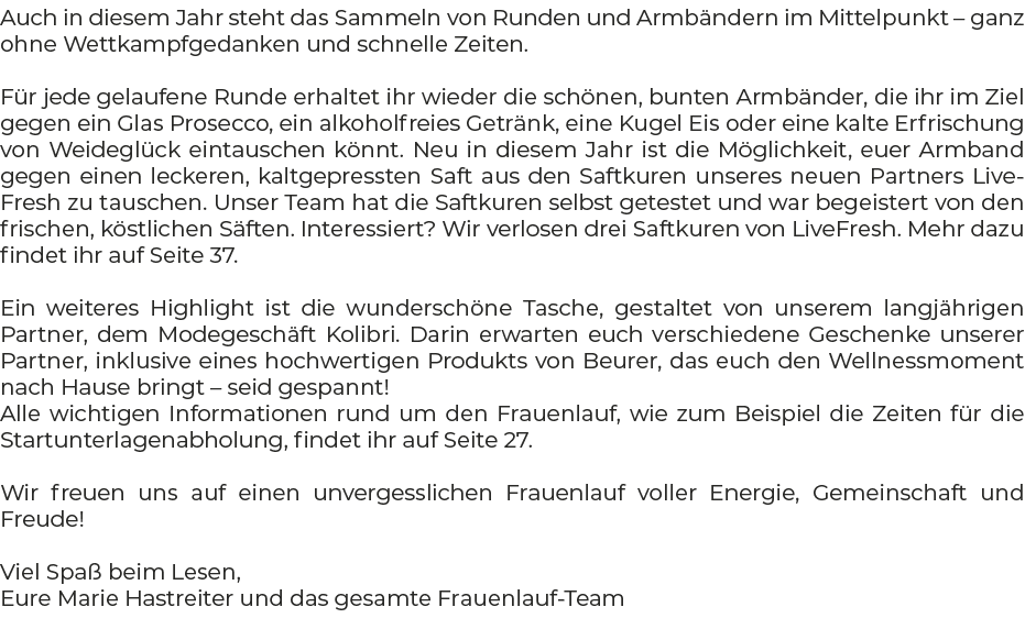 Auch in diesem Jahr steht das Sammeln von Runden und Armb ndern im Mittelpunkt – ganz ohne Wettkampfgedanken und schn...