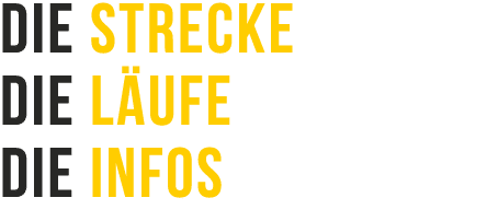 Die Strecke DIE L ufe Die Infos