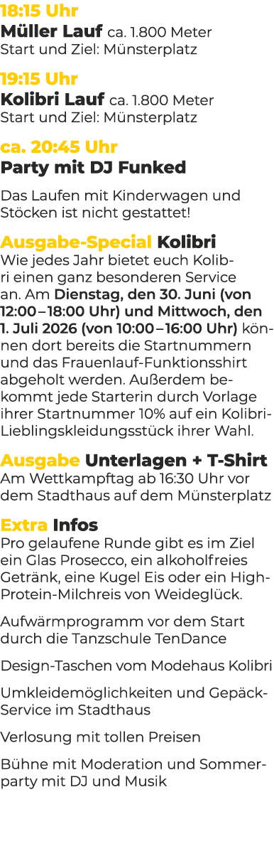 18:15 Uhr M ller Lauf ca. 1.800 Meter Start und Ziel: M nsterplatz 19:15 Uhr Kolibri Lauf ca. 1.800 Meter Start und Z...