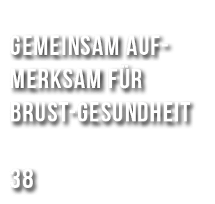 Gemeinsam aufmerksam f r Brust Gesundheit 38